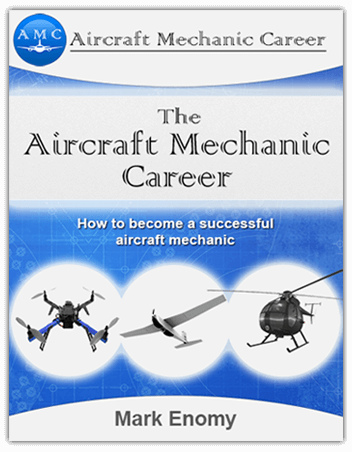 The Aircraft Mechanic Career By Mark Enomy